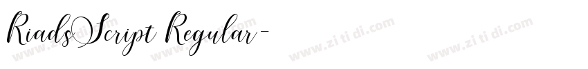 RiadsScript Regular字体转换 RiadsScript Regular字体转换